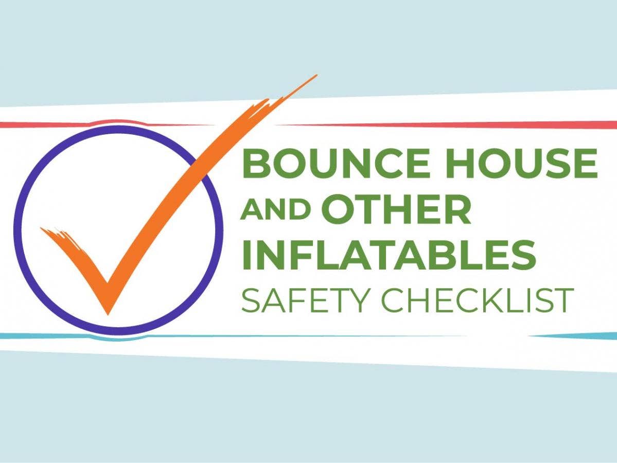 Safety Checklist for Bounce Houses and Other Inflatables